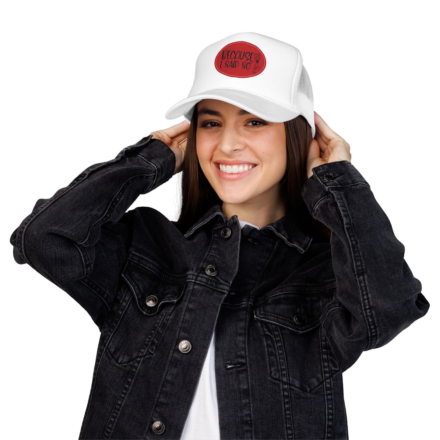 Because I Said So (Red) - Foam Trucker Hat