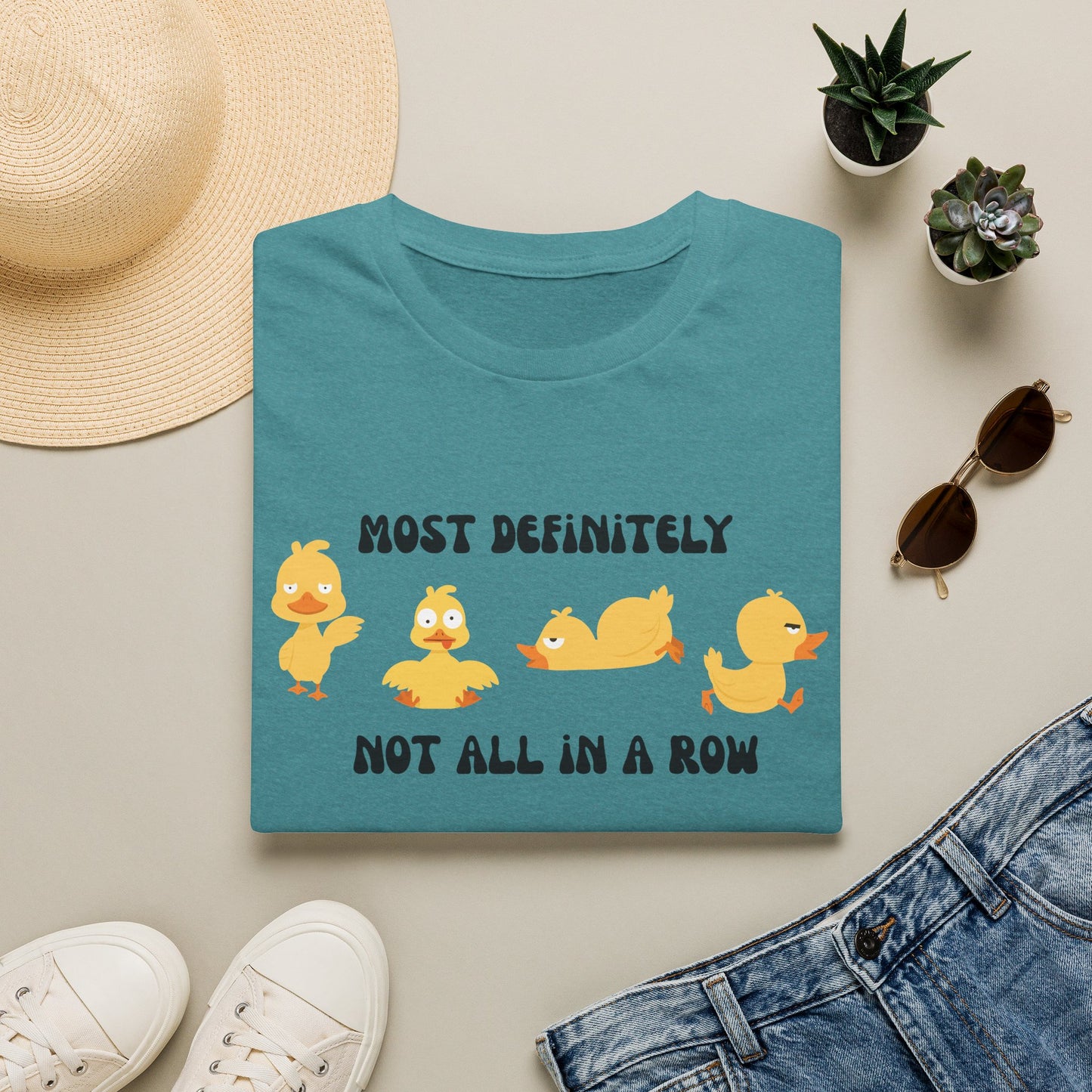 Most Definitely Not All in a Row" T-Shirt
