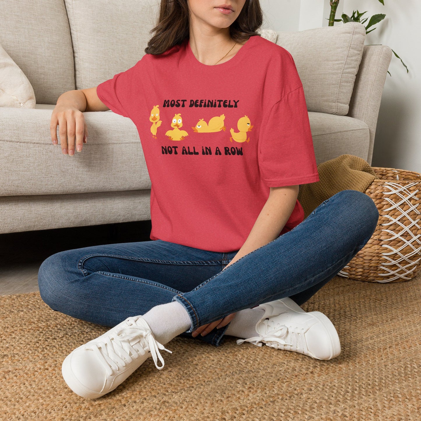 Most Definitely Not All in a Row" T-Shirt