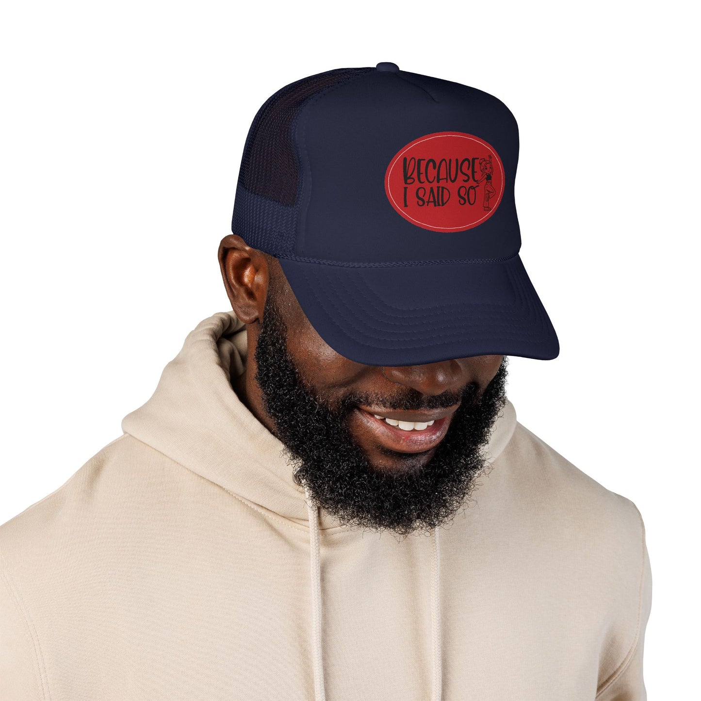 Because I Said So (Red) - Foam Trucker Hat