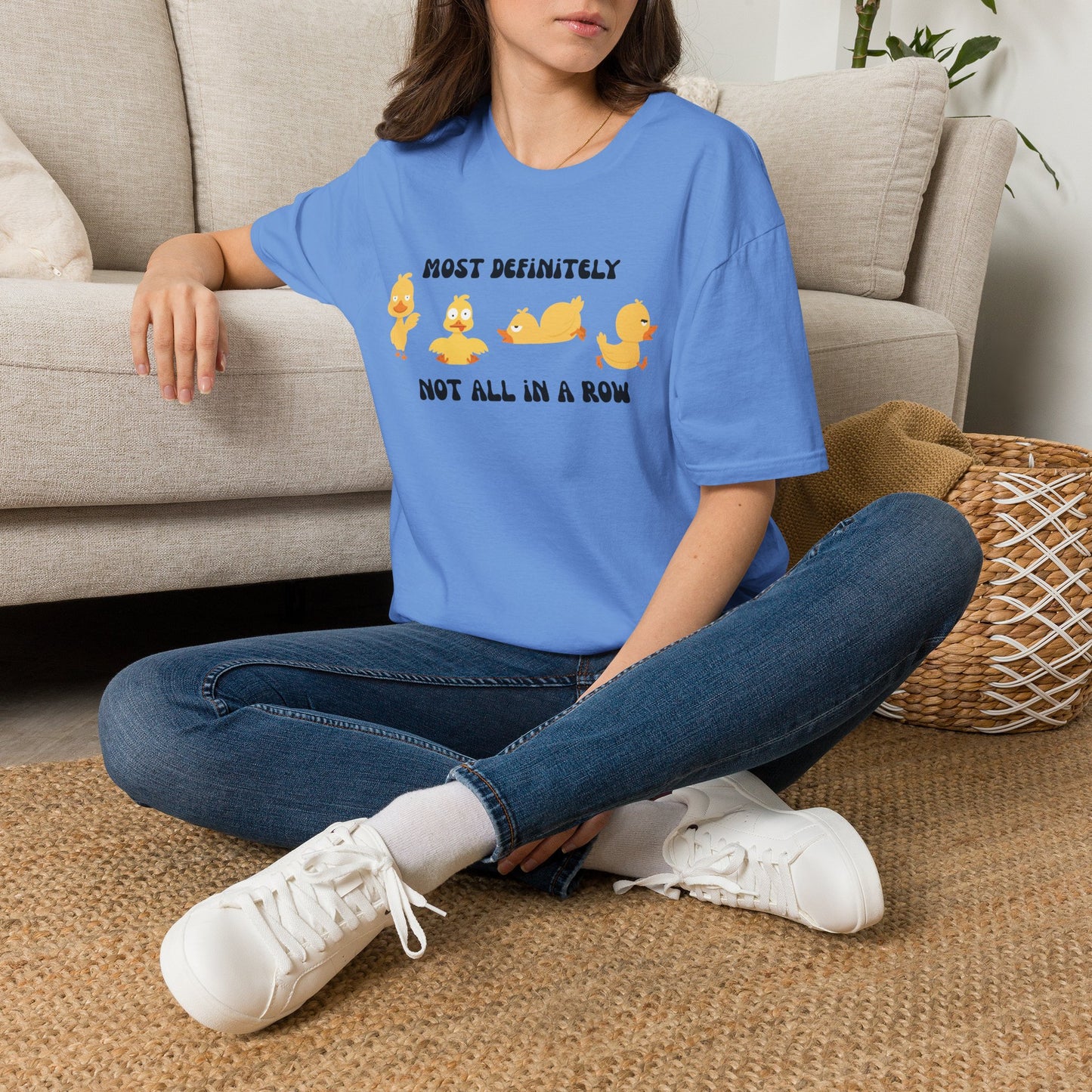 Most Definitely Not All in a Row" T-Shirt