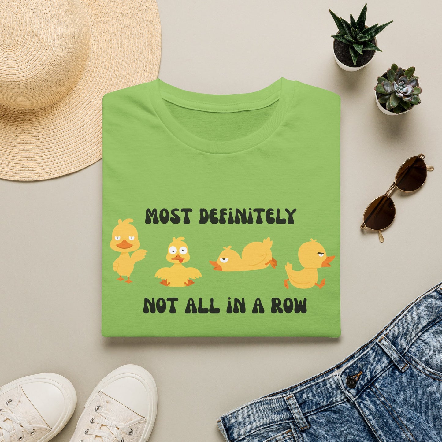 Most Definitely Not All in a Row" T-Shirt