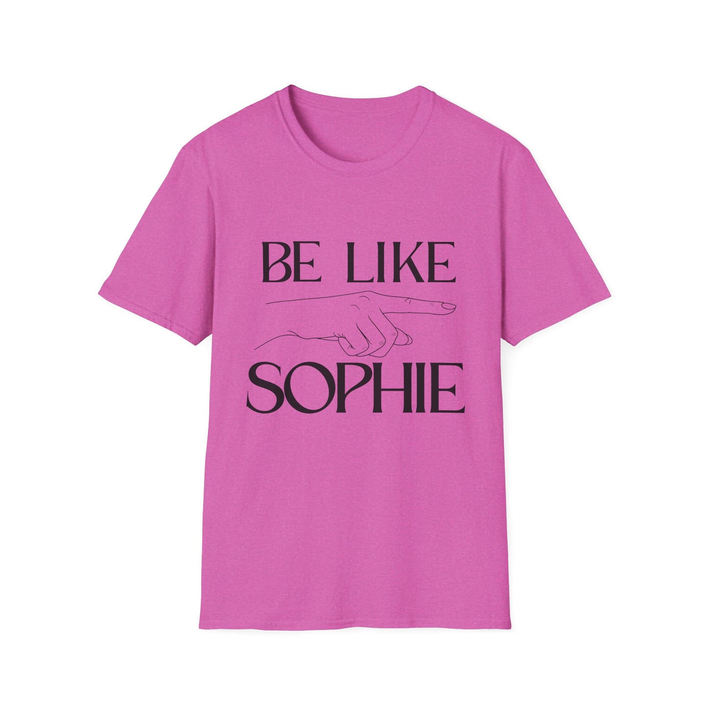 "Be Like Sophie" Graphic Tee
