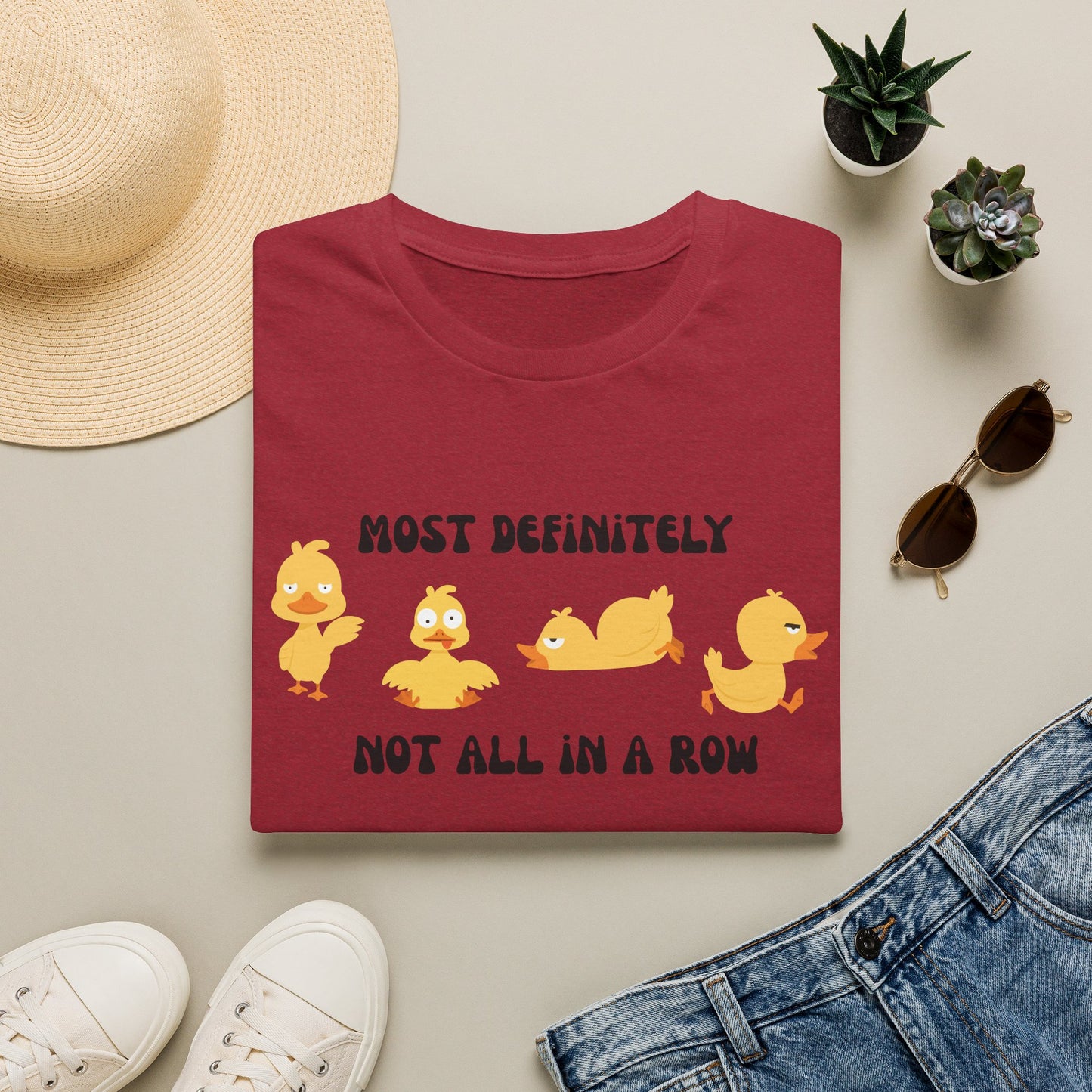 Most Definitely Not All in a Row" T-Shirt