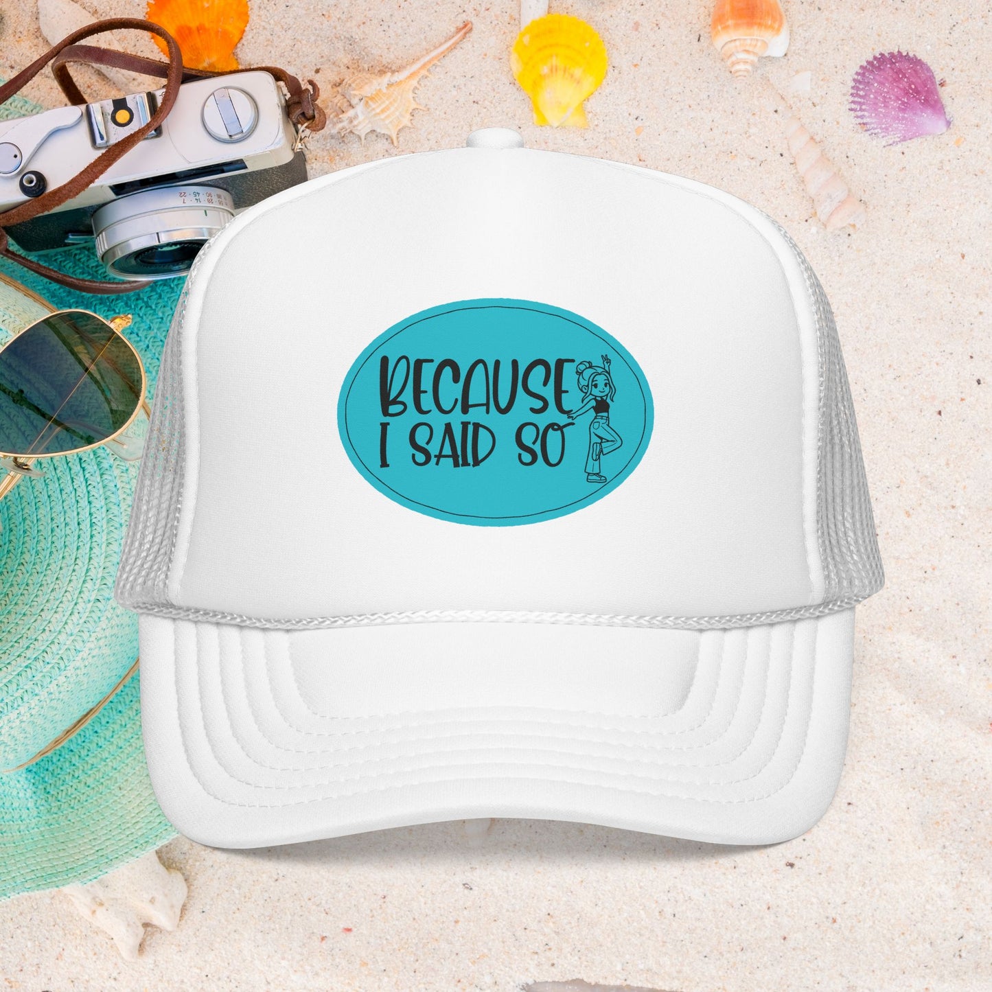 Because I Said So (Blue) - Foam Trucker Hat