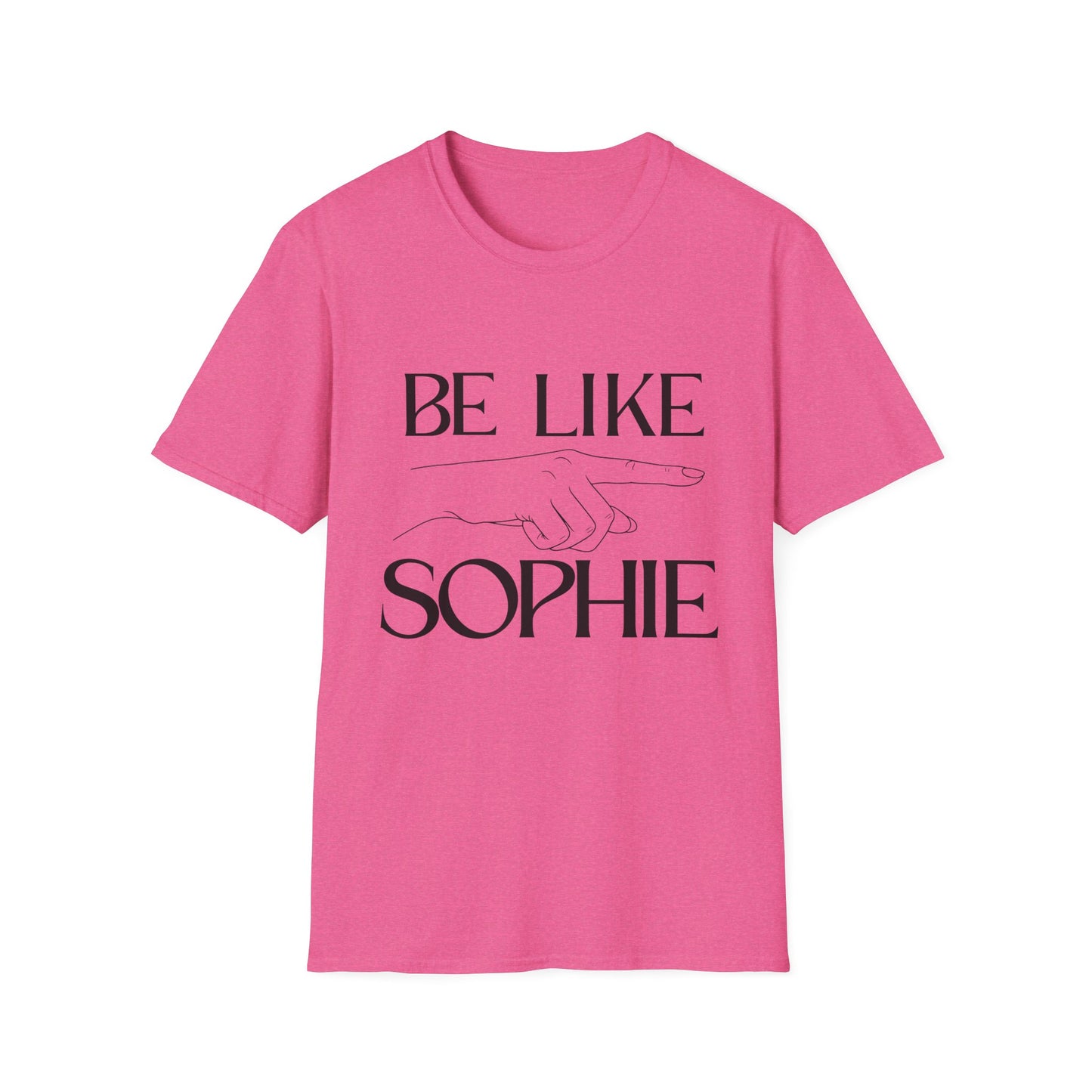 "Be Like Sophie" Graphic Tee
