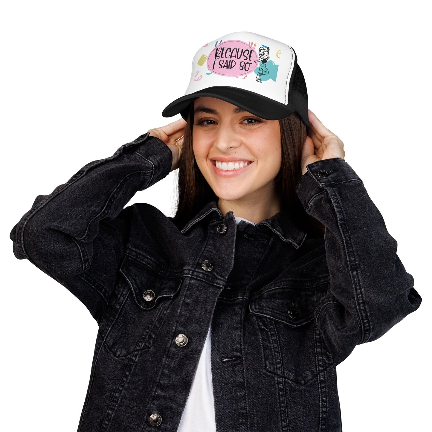 Because I Said So (Geo Pastel) - Foam Trucker Hat