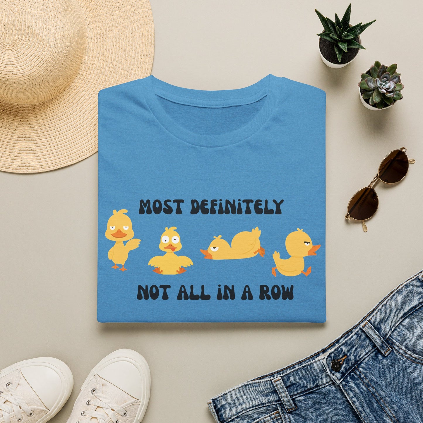Most Definitely Not All in a Row" T-Shirt