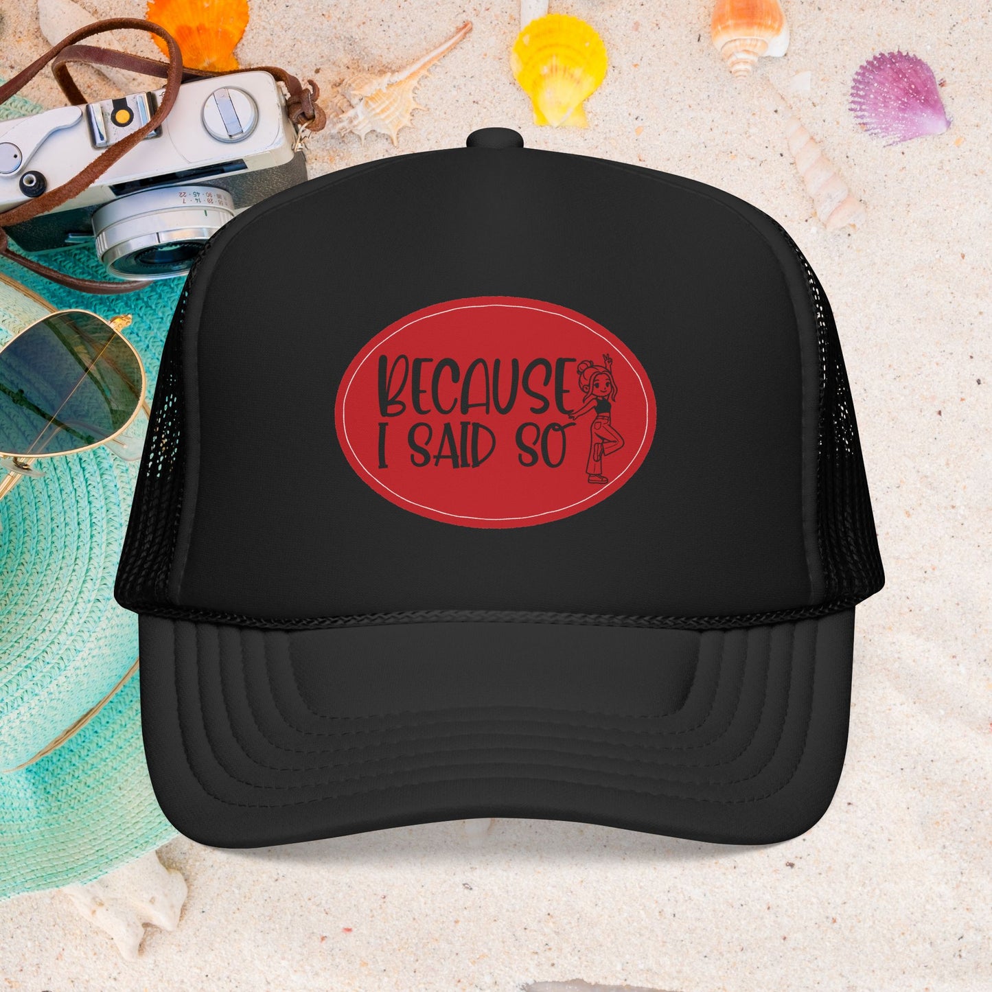 Because I Said So (Red) - Foam Trucker Hat