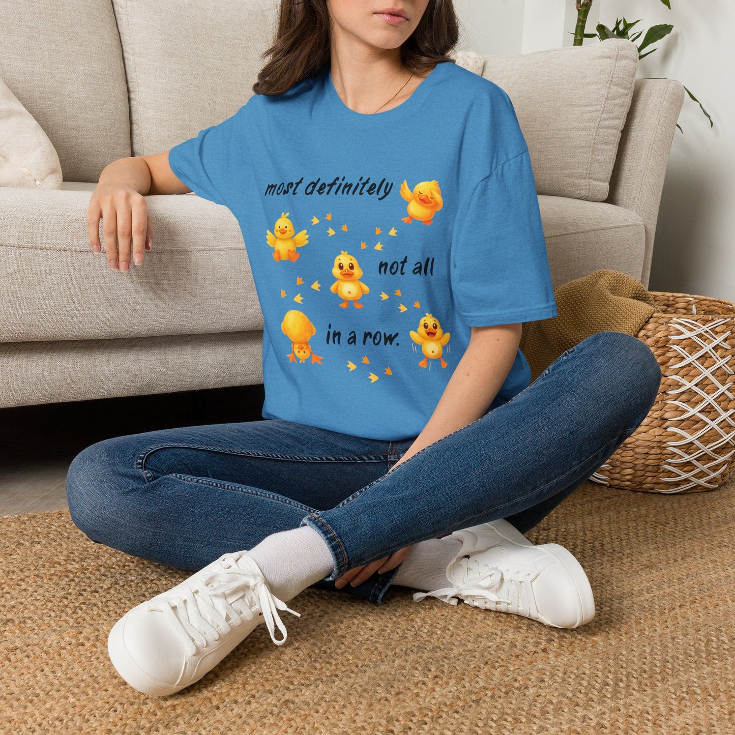 'Most definitely not all in a row' Cute Chick T-Shirt