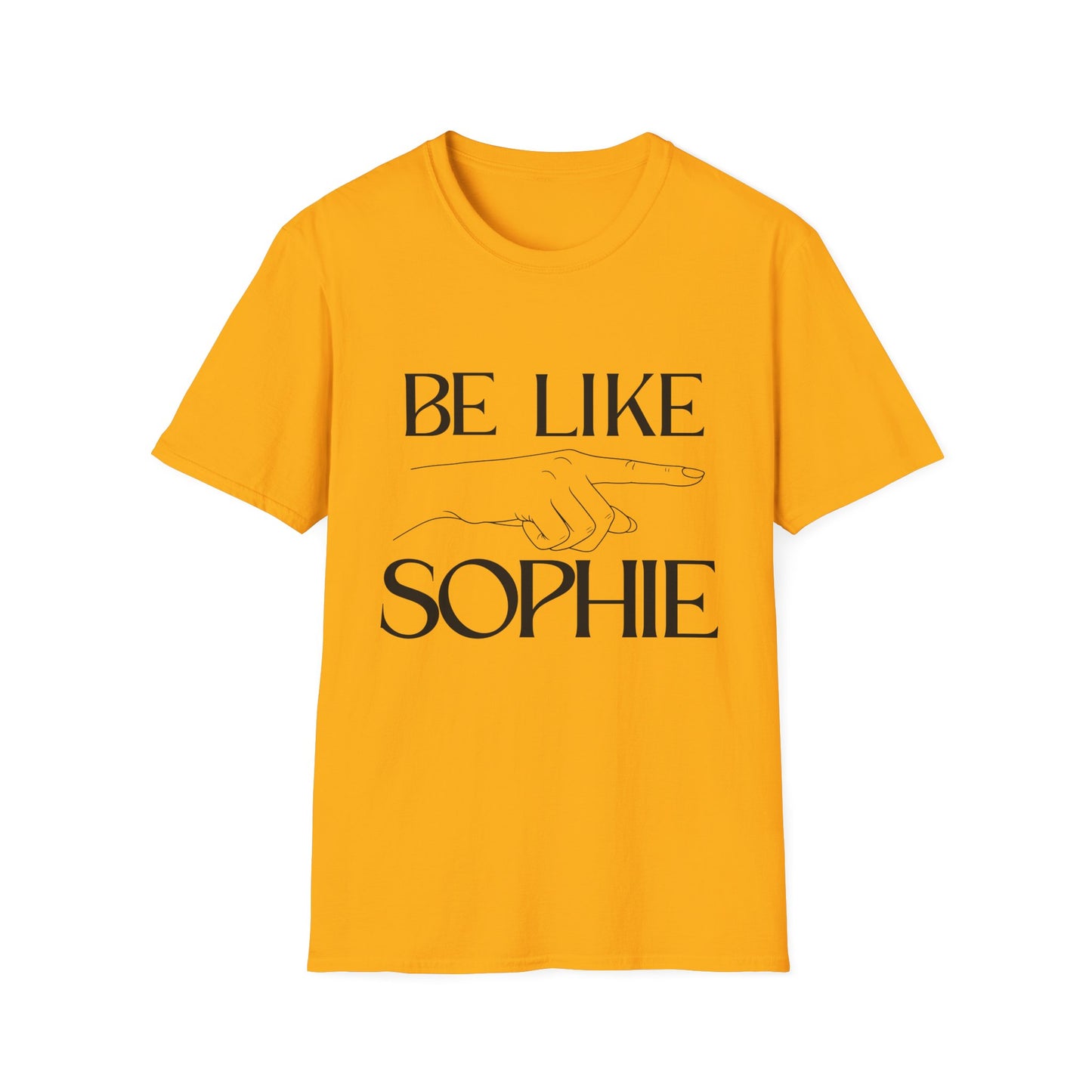 "Be Like Sophie" Graphic Tee