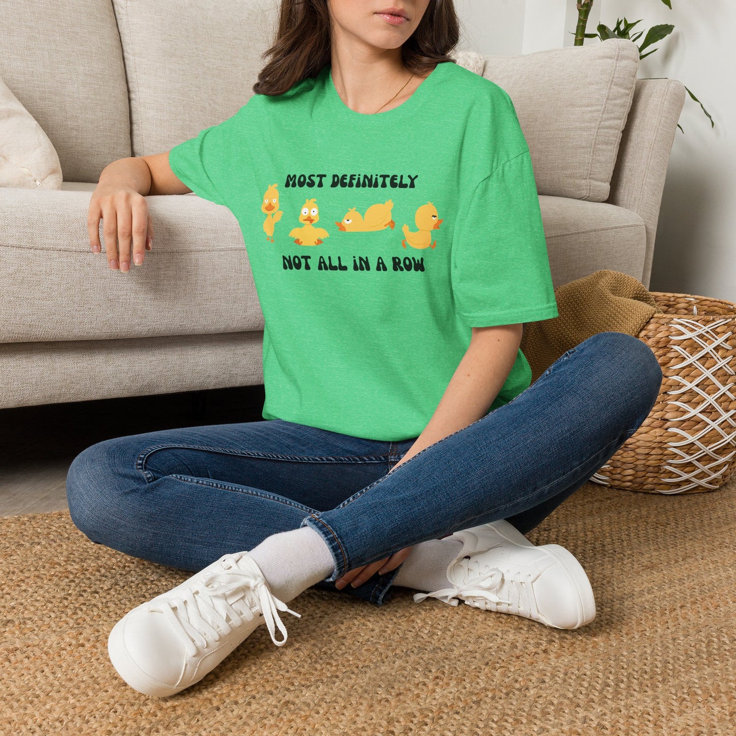Most Definitely Not All in a Row" T-Shirt