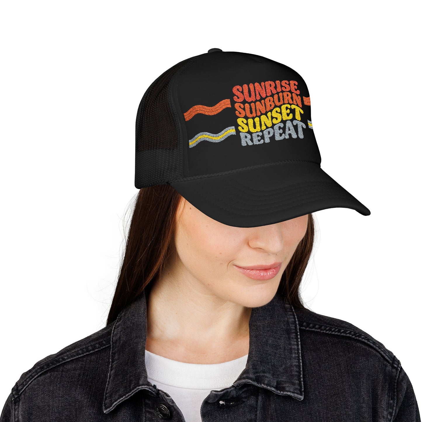 Sunrise Sunburn Sunset Repeat- Foam Trucker Hat