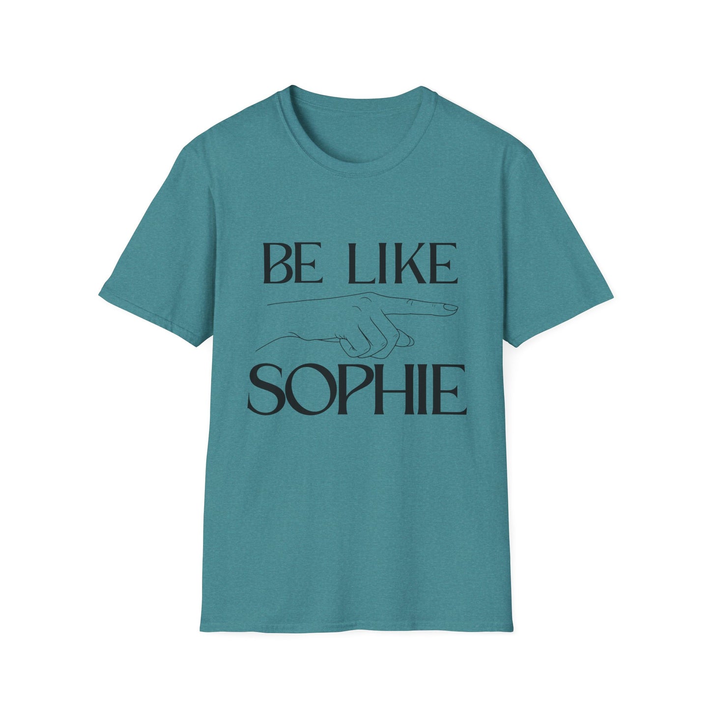 "Be Like Sophie" Graphic Tee