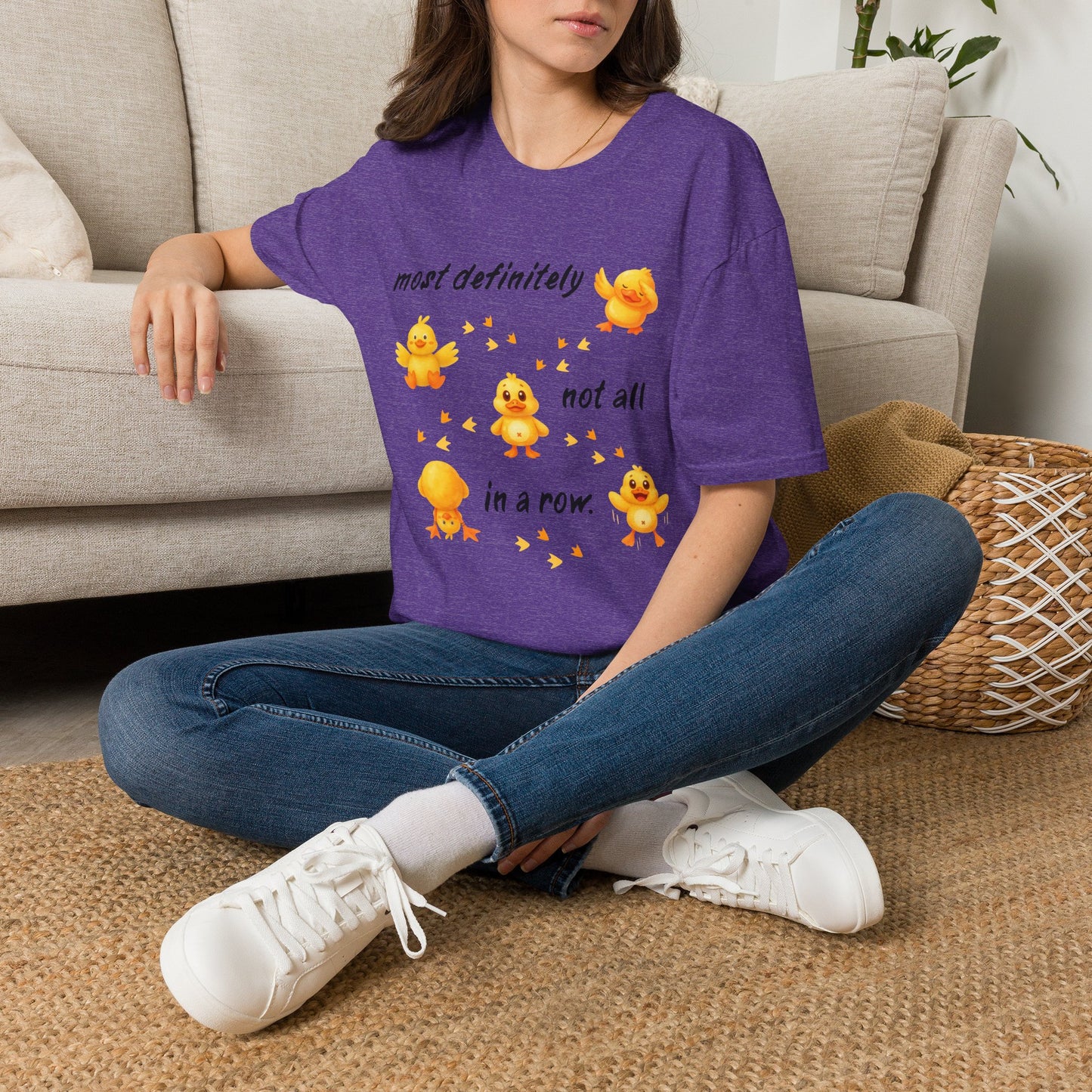 'Most definitely not all in a row' Cute Chick T-Shirt