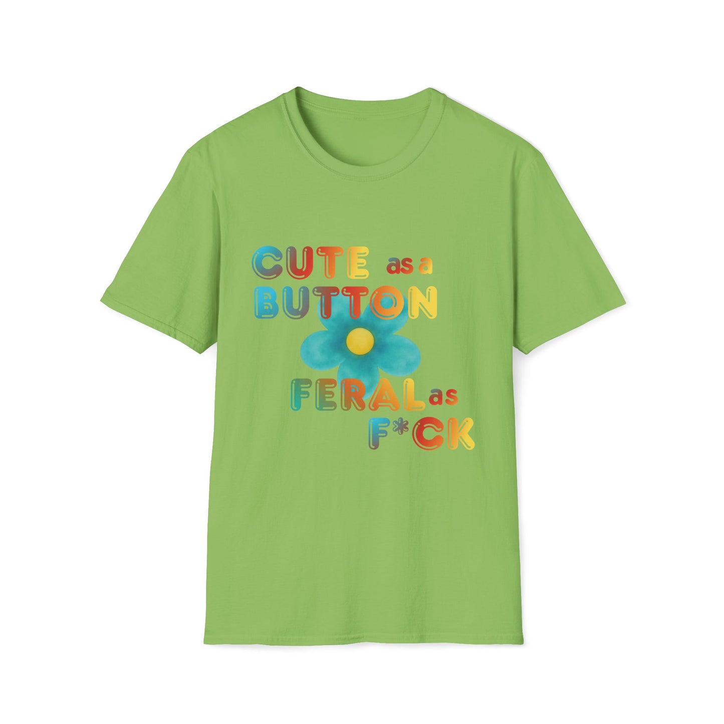 Cute as a Button Graphic Tee — Retro Flower "Cute as a Button, Feral as F*ck"