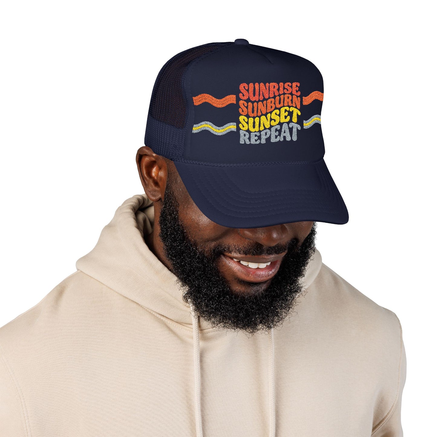Sunrise Sunburn Sunset Repeat- Foam Trucker Hat