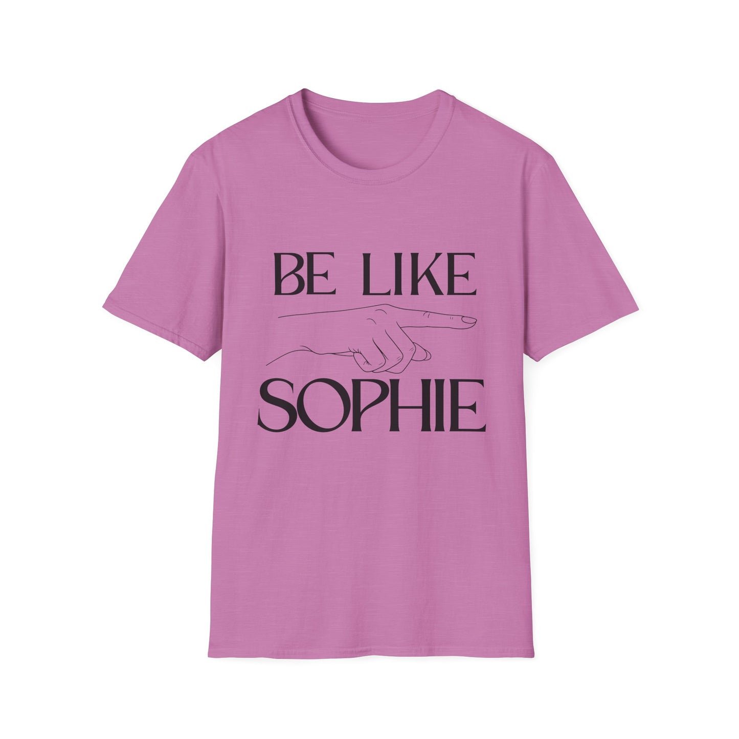 "Be Like Sophie" Graphic Tee