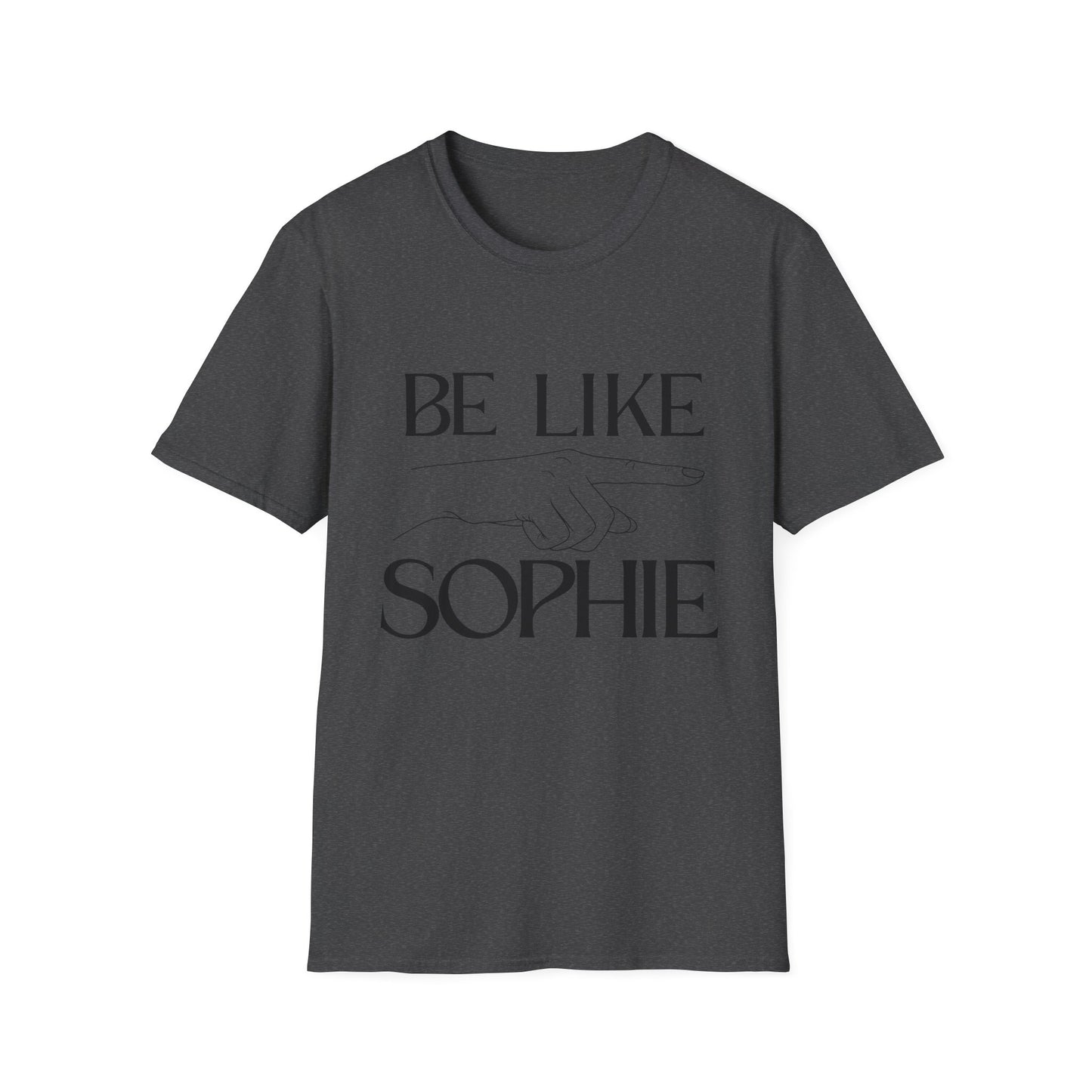 "Be Like Sophie" Graphic Tee