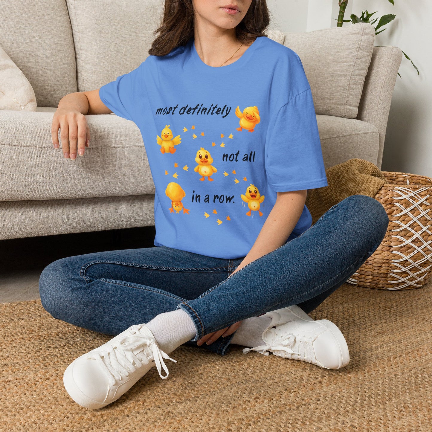 'Most definitely not all in a row' Cute Chick T-Shirt