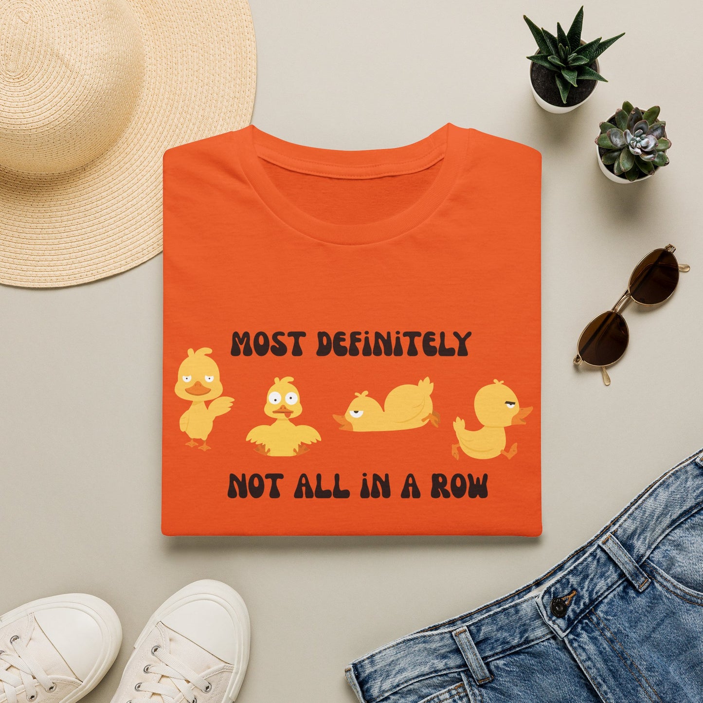 Most Definitely Not All in a Row" T-Shirt