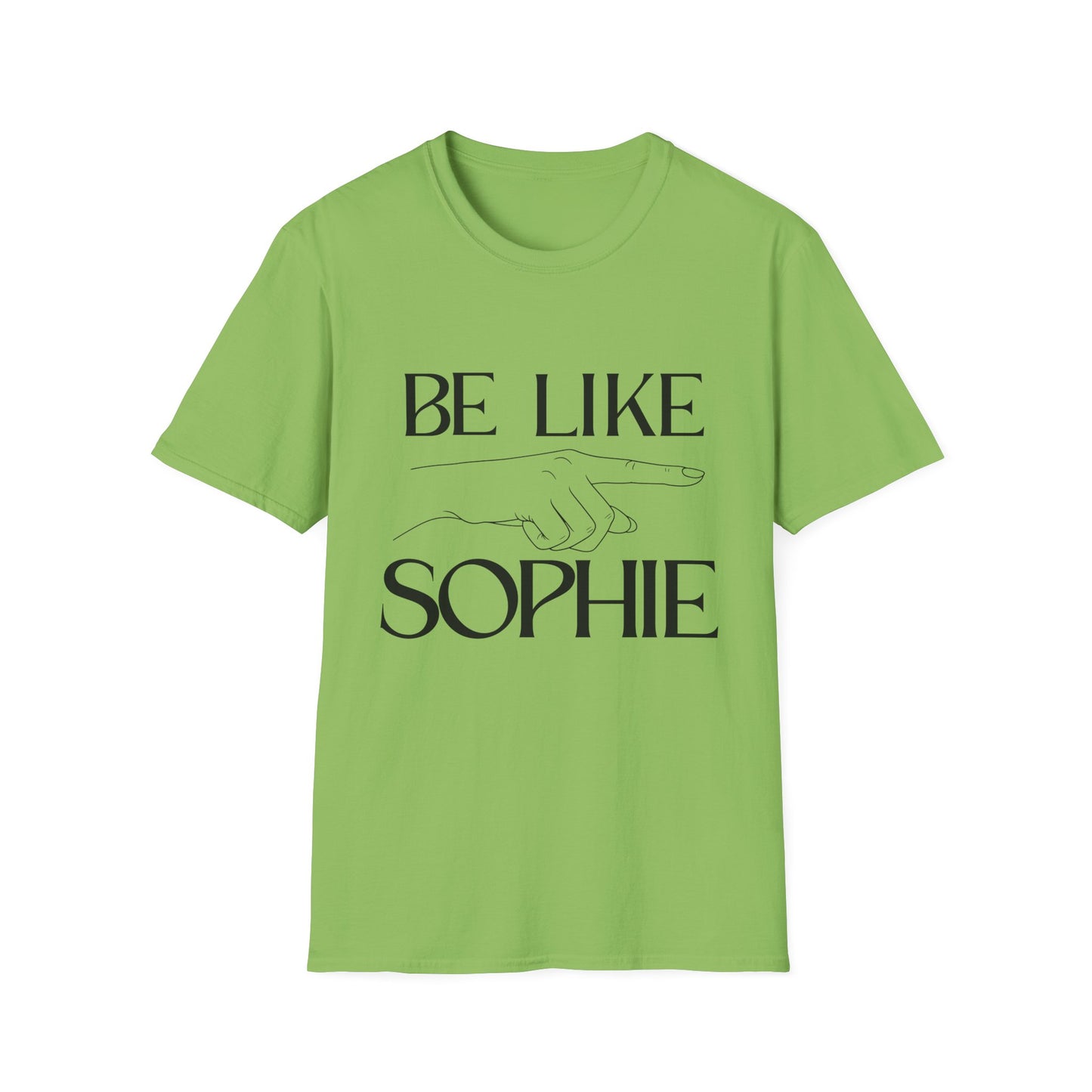 "Be Like Sophie" Graphic Tee
